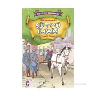 SÜTÇÜ İMAM - İSMAİL BILGIN