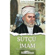 Sütçü İmam - Tarihte İz Bırakanlar - Turan Tektaş
