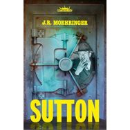 Sutton - J. R. Moehringer