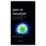 Şuur ve Nazariyat - Yalçın Koç
