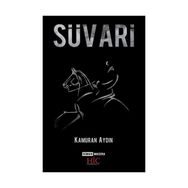 Süvari - Kamuran Aydın