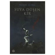 SUYA DÜŞEN KIR - NURIYE ZEYBEK