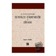 Suyolcu - Zade Necib ve Divanı - Kadri H. Yılmaz