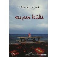 Suyun Külü - Özlem Çiçek