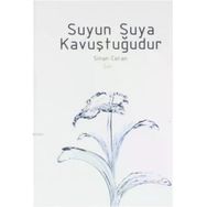 Suyun Suya Kavuştuğudur Ekin Yayınları
