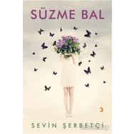 Süzme Bal - Sevin Şerbetçi