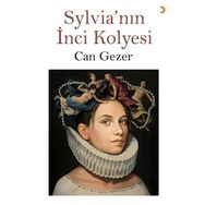 Sylvia’nın Inci Kolyesi - Can Gezer