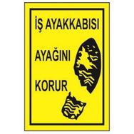 Sym STW013 İş Ayakkabısı Ayağını Korur Uyarı Levhası