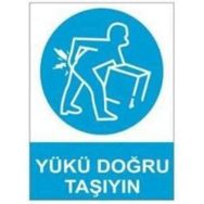 Sym STW022 Yükü Doğru Taşıyın Uyarı Levhası