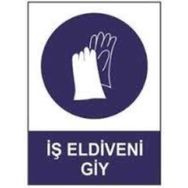 Sym STW030 İş Eldiveni Giy Uyarı Levhası