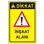 Sym STW032 Dikkat İnşaat Alanı Uyarı Levhası