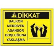 Sym STW041 Balkon Merdiven Asansör Boşluğuna Yaklaşma Uyarı Levhası