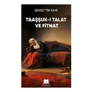 Taaşşuk-ı Talat ve Fitnat Parana Yayınları