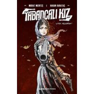 Tabancalı Kız - Ciltli - Murat Menteş & Hakan Karataş -