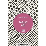 Tabiat Abi - Burak Acar