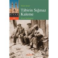 Tabirin Sığmaz Kaleme - Tekin Şener