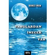 Tabulardan İnecek Var - Deniz Eren