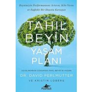 Tahıl Beyin Yaşam Planı / Dr. David Perlmutter