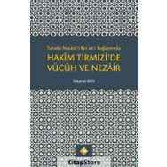 Tahsilu Nezairi’l-Kur’an’ı Bağlamında Hakim Tirmizi’de Vücuh ve Nezair - Süleyman Kaya