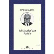 TAHTAKUŞLAR´DAN PARIS´E - HASAN KUDAR