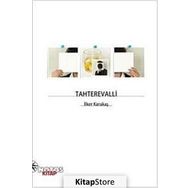 TAHTEREVALLI - İLKER KARAKAŞ