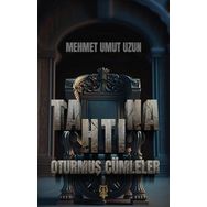 Tahtına Oturmuş Cümleler - Mehmet Umut Uzun