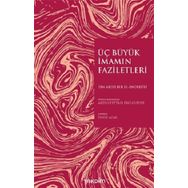 Takdim Yayınları Üç Büyük İmamın Faziletleri