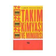 TAKIM KIMYASI VE MIMARISI - GENEL
