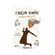 Takım Ruhu 1 Başlangıç - Ülker Kurtcan