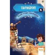 Takiyüddin Gizemli Kitabın Kahramanları 6-Çelik Yayınevi
