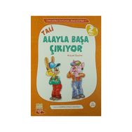 TALI ALAYLA BAŞA ÇIKIYOR KÜÇÜK DÜŞME - ÖRNEKLERLE DUYGUSAL ZEKA EĞITIMI - BERRIN GÖNCÜ IŞIKOĞLU