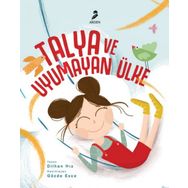Talya ve Uyumayan Ülke - Dilhan Hız