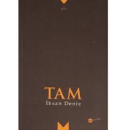 Tam - İhsan Deniz