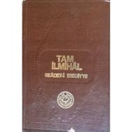 Tam İlmihal Seadet-i Ebediyye - Hüseyin Hilmi Şık