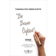 Tamamlayıcı Emeklilikte Bir Başarı Öyküsü Oyak / Prof.Dr. Yusuf Alper / İş Bankası Yayınları