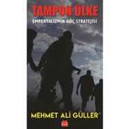 Tampon Ülke - Mehmet Ali Güller