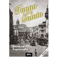 TANGO GALATA - SEÇMEN TOPUZOĞLU