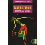 TANGO İSTANBUL - ESMAHAN AYKOL