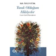 Tanık Olduğum Hikayeler - Işıl Özgentürk