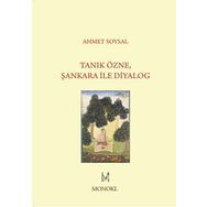 Tanık Özne Şankara İle Diyalog - Ahmet Soysal