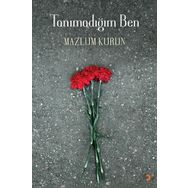 Tanımadığım Ben - Mazlum Kurun