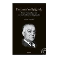 Tanpınar’ın Eşiğinde - Mehmet Samsakçı