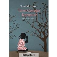 Tanrı Çocuğu Korusun - Toni Morrison