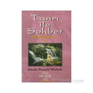 TANRI İLE SOHBET 4 ÖLÜMDEN SONRA - NEALE DONALD WALSCH