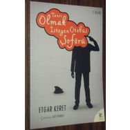 TANRI OLMAK İSTEYEN OTOBÜS ŞOFÖRÜ - ETGAR KERET