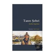 Tanrı Şehri - Aurelius Augustinus