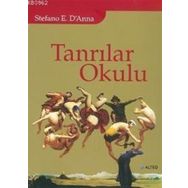 TANRILAR OKULU - STEFANO E. D´ANNA