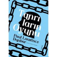 Tanrıların Oyunu - Paul Laurence Dunbar