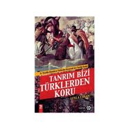 TANRIM BIZI TÜRKLERDEN KORU - LEYLA COŞAN