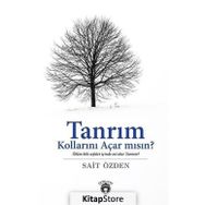 Tanrım Kollarını Açar Mısın? - Sait Özden